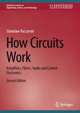 How Circuits Work Amplifiers, Filters, Audio and Control Electronics