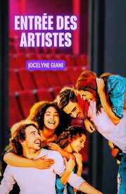 Entr?e des artistes 【電子書籍】[ Jocelyne Giani ]