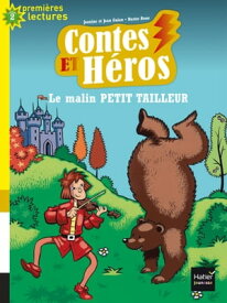 Contes et h?ros - Le malin petit tailleur CP/CE1 6/7 ans【電子書籍】[ Jean Guion ]