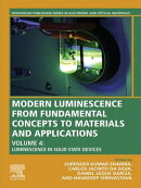 Modern Luminescence from Fundamental Concepts to Materials and Applications, Volume 4