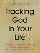 Tracking God in Your Life