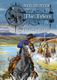 The Tylers 2: Jacob's Road【電子書籍】[ Neil Hunter ]