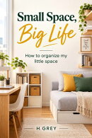 Small Space Big Life
