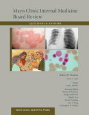 Mayo Clinic Internal Medicine Board Review Questions and Answers
