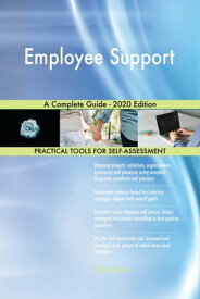 Employee Support A Complete Guide - 2020 Edition【電子書籍】[ Gerardus Blokdyk ]