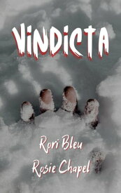 Vindicta【電子書籍】[ Rori Bleu ]