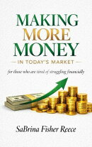 Making More Money in Todays Market