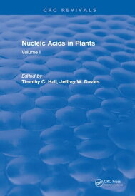 Nucleic Acids In Plants Volume I【電子書籍】[ Timothy C. Hall ]