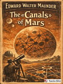 The «Canals» of Mars