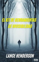 El Kit De Herramientas De Invisibilidad