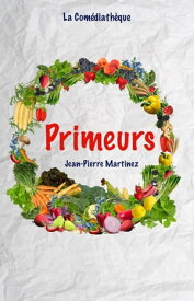 Primeurs【電子書籍】[ Jean-Pierre Martinez ]