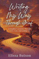 Writing My Way Through Grief