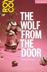 The Wolf From The Door【電子書籍】[ Rory Mullarkey ]