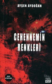 Cehennemin Renkleri【電子書籍】[ Ay?en Aydo?an ]