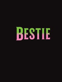 Bestie The Perfect Gift to Celebrate Your BFF【電子書籍】[ Summersdale Publishers ]