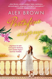 Portofino asszonya【電子書籍】[ Alex Brown ]