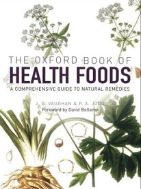 The Oxford Book of Health Foods【電子書籍】[ J.G. Vaughan ]