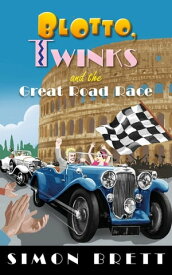 Blotto, Twinks and the Great Road Race【電子書籍】[ Simon Brett ]