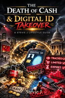 The Death of Cash & Digital ID Takeover