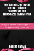 Protocolo de Joe Tippens contra el cáncer: tratamiento con fenbendazol e ivermectina