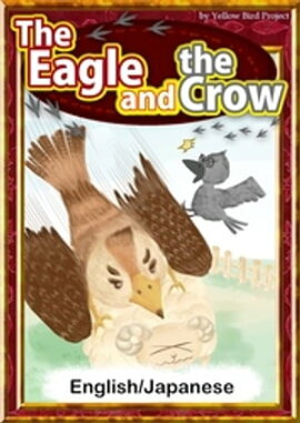 The Eagle and the CrowEnglish/Japanese versions 