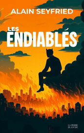 Les Endiabl?s 【電子書籍】[ Alain Seyfried ]