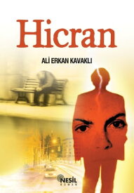 Hicran【電子書籍】[ Ali Erkan Kavakl? ]