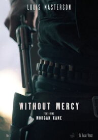 Without Mercy Morgan Kane - Texas Ranger【電子書籍】[ Louis Masterson ]