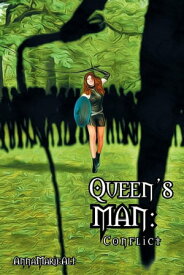 Queen’S Man:Conflict【電子書籍】[ AnnaMarieAlt ]