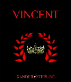 VINCENT【電子書籍】[ Xander Sterling ]