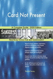 Card Not Present A Complete Guide - 2020 Edition【電子書籍】[ Gerardus Blokdyk ]