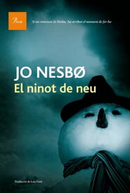 El ninot de neu (S?rie Harry Hole 7) 【電子書籍】[ Jo Nesbo ]