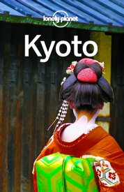 Lonely Planet Kyoto【電子書籍】[ Kate Morgan ]