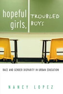 Hopeful Girls, Troubled Boys