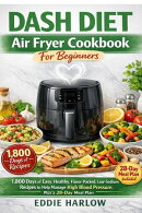 Dash Diet air Fryer Cookbook For beginners