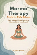 Marma Therapy for Daily Balance