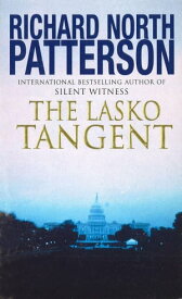 The Lasko Tangent【電子書籍】[ Richard North Patterson ]