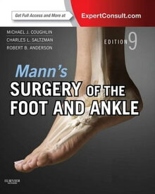 Mann's Surgery of the Foot and Ankle E-Book Expert Consult - Online【電子書籍】[ Charles L. Saltzman, MD ]