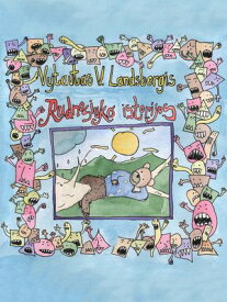 Rudnosiuko Istorijos Atsiminimai, es?, nes?mon?s【電子書籍】[ Vytautas V. Landsbergis ]