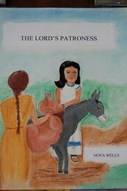 The Lord's Patroness【電子書籍】[ Nova Wells ]