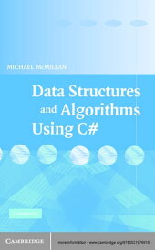 Data Structures and Algorithms Using C#【電子書籍】[ Michael McMillan ]