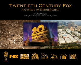 Twentieth Century Fox A Century of Entertainment【電子書籍】[ Michael Troyan ]