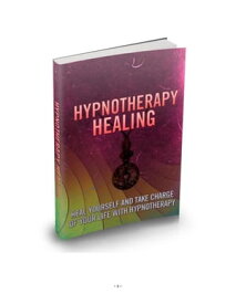 Hypnotherapy Healing【電子書籍】[ Karllo MELLO ]
