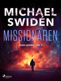Mission?ren【電子書籍】[ Michael Swid?n ]