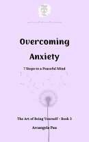 Overcoming Anxiety