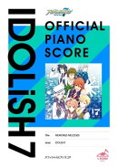 [公式楽譜] MEMORiES MELODiES　ピアノ(ソロ)／初〜中級 ≪アイドリッシュセブン≫