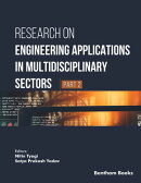 Research on Engineering Applications in Multidisciplinary Sectors - (Part 2)