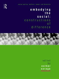 Embodying the Social Constructions of Difference【電子書籍】