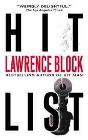 Hit List【電子書籍】[ Lawrence Block ]