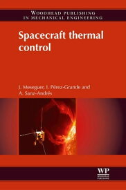 Spacecraft Thermal Control【電子書籍】[ J Meseguer ]